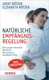 Natürliche Empfängnisregelung - Josef Rötzer, Elisabeth Rötzer