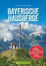 Bayerische Hausberge - Heinrich Bauregger