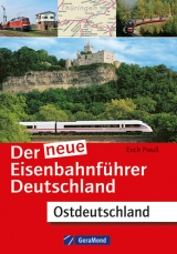 Der neue Eisenbahnführer Deutschland - Erich Preuß