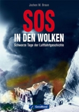 SOS in den Wolken - Jochen W. Braun