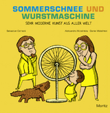 Sommerschnee und Wurstmaschine - Sebastian Cichocki