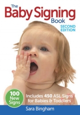 Baby Signing Book: Includes 450 ASL Signs For Babies & Toddlers - Bingham, Sara