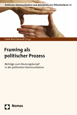 Framing als politischer Prozess - 