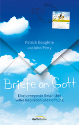 Briefe an Gott - Doughtie, Patrick; Perry, John