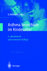 Asthma bronchiale im Kindesalter - Reinhardt, Dietrich