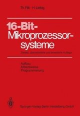 16-Bit-Mikroprozessorsysteme - Flik, Thomas; Liebig, Hans