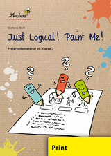 Just Logical! Paint Me! - Stefanie Bildl