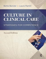 Culture in Clinical Care - Bonder, Bette; Martin, Laura