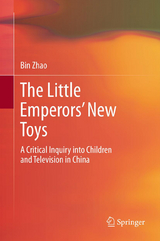 The Little Emperors’ New Toys - Bin Zhao