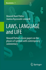 LAWS, LANGUAGE and LIFE - Howard Hunt Pattee, Joanna Rączaszek-Leonardi