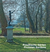 Preußische Gärten /Prussian Gardens