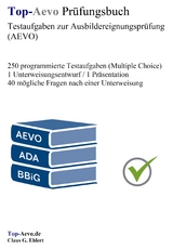 Top-Aevo Prüfungsbuch - Übungsaufgaben zur Ausbildereignungsprüfung - Claus-Günter Ehlert