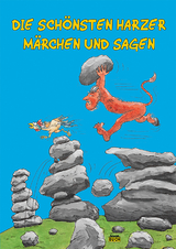 Die schönsten Harzer Märchen und Sagen - Knape, Wolfgang