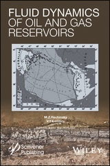 Fluid Dynamics of Oil and Gas Reservoirs -  V. Y. Kerimov,  M. Z. Rachinsky