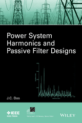 Power System Harmonics and Passive Filter Designs -  J. C. Das