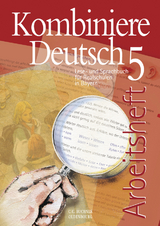 Kombiniere Deutsch - Lese- und Sprachbuch für Realschulen in Bayern / Kombiniere Deutsch Bayern AH 5 - Bruckmayer, Birgit; Fuchs, Gunter; Högemann, Claudia; Hensel, Andreas; Jeuck, Judith; Kämper, Max; Mentges, Hanna; Miedzybrocki, Reinhild; Ramin, Andreas; Gaiser, Gottlieb; Högemann, Claudia; Miedzybrocki, Reinhild