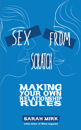 Sex From Scratch -  Sarah Mirk