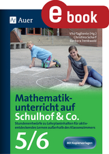 Mathematikunterricht auf Schulhof & Co. Klasse 5-6 - Christina Scharf, Barbara Trenkwald