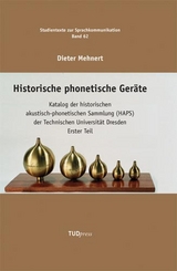 Historische phonetische Geräte - Dieter Mehnert