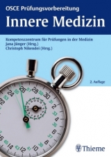OSCE Innere Medizin - Jünger, Jana; Nikendei, Christoph
