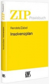 Insolvenzplan - Rendels, Dietmar; Zabel, Karsten
