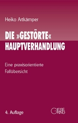 Die "gestörte" Hauptverhandlung - Heiko Artkämper