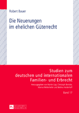 Die Neuerungen im ehelichen Güterrecht - Robert Bauer