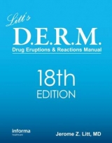 Litt's Drug Eruptions & Reactions Manual, 18th Edition - Litt, Jerome Z.; Shear, Neil