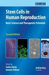 Stem Cells in Human Reproduction - Simón, Carlos; Pellicer, Antonio