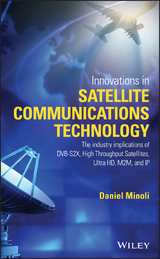 Innovations in Satellite Communications and Satellite Technology -  Daniel Minoli