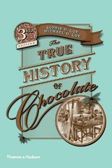 The True History of Chocolate - Coe, Sophie D.; Coe, Michael D.