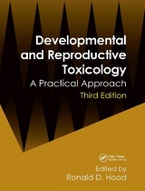 Developmental and Reproductive Toxicology - Hood, Ronald D