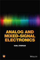 Analog and Mixed-Signal Electronics -  Karl Stephan