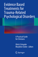Evidence Based Treatments for Trauma-Related Psychological Disorders - 