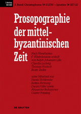 Prosopographie der mittelbyzantinischen Zeit. 867-1025 / Christophoros (# 21279) - Ignatios (# 22712) - Ralph-Johannes Lilie, Claudia Ludwig, Thomas Pratsch, Beate Zielke,  Et Al.