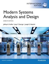 Modern Systems Analysis and Design, Global Edition - Hoffer, Jeffrey; George, Joey; Valacich, Joseph