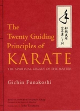 Twenty Guiding Principles of Karate, The: The Spiritual Legacy of the Master - Funakoshi, Gichin; Takagi, Jotaro