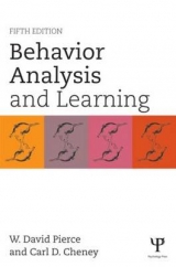 Behavior Analysis and Learning - Pierce, W. David; Cheney, Carl D.