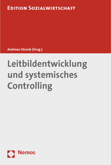 Leitbildentwicklung und systemisches Controlling - 