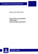 Räumlich-konstruktive Störungen bei Grundschulkindern - Bein-Wierzbinski, Wibke