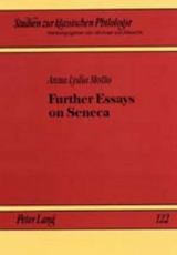 Further Essays on Seneca - Anna Lydia Motto