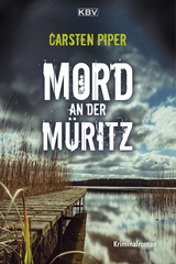 Mord an der Müritz - Carsten Piper