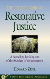 Little Book of Restorative Justice -  Howard Zehr