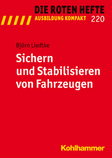 Sichern und Stabilisieren von Fahrzeugen - Björn Liedtke