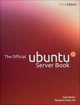 The Official Ubuntu Server Book - Rankin, Kyle; Hill, Benjamin Mako