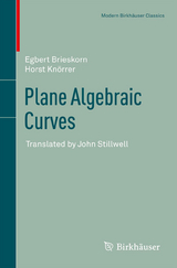 Plane Algebraic Curves - Egbert Brieskorn, Horst Knörrer