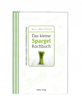 Das kleine Spargel-Kochbuch - Hanns-Albert Schroll