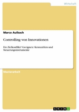 Controlling von Innovationen - Marco Aulbach