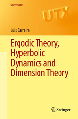 Ergodic Theory, Hyperbolic Dynamics and Dimension Theory - Luís Barreira