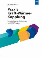 Praxis Kraft-Wärme-Kopplung - Suttor, Wolfgang